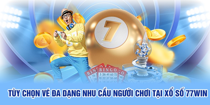 tuy-chon-ve-da-dang-nhu-cau-nguoi-choi-tai-xo-so-77win