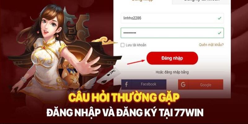 cau-hoi-thuong-gap-77win-dang-ky