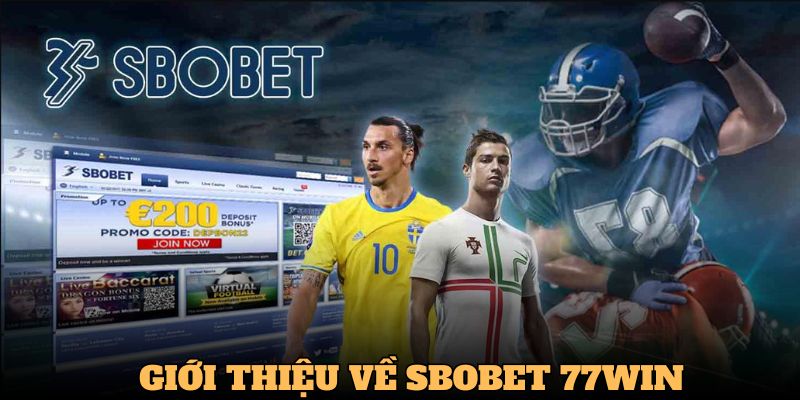 doi-loi-gioi-thieu-ve-sbobet-77win