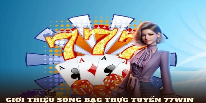 sanh-live-casino-77win-ho-chi-minh